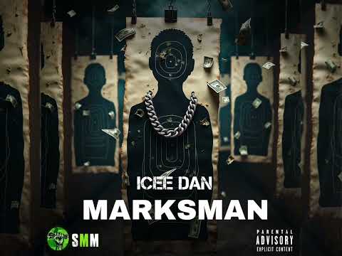 Icee Dan - Marksman (Official Audio)