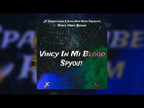 Spyout - Vincy In Mi Blood | Vincy Soca 2025 | Space Vibes Riddim