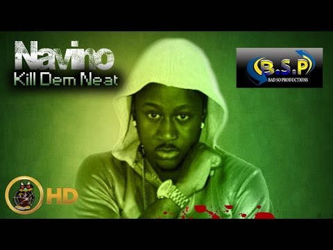 Navino - Kill Dem Neat (Raw) [Grimey Life Riddim] April 2016