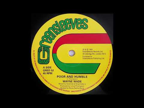 WAYNE WADE - Poor And Humble [1981]