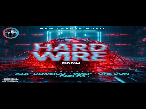 Hard Wire Riddim {Mix} New League Music / Demarco, Wasp, Ajji, One don, Carlos.