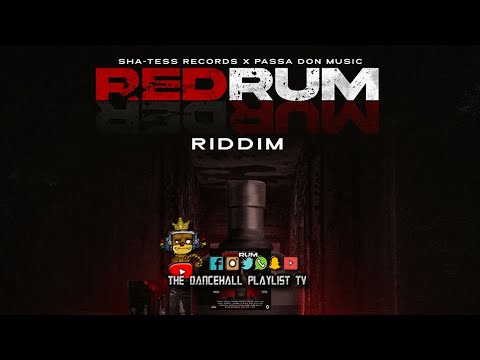 RedRum Riddim - Various Artists (Sha-Tess Records, Passadon Music) 2022