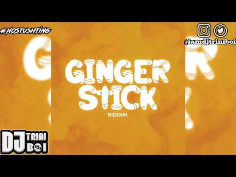 GINGER STICK RIDDIM SOCA 2023) | @IAMDJTRINIBOI