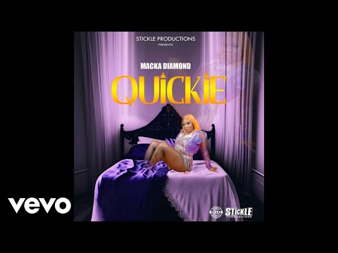 Macka Diamond - Quickie (Official Audio Video)