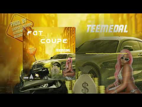 Teemedal - Fat Coupe (Audio)