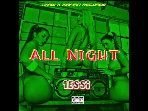 1Essi - All Night (Official Audio)