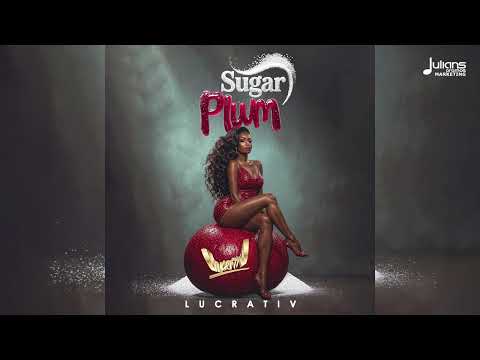 Lucrativ - Sugar Plum (Official Audio) | Soca 2026