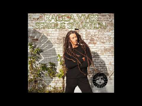 Ragga Yves - Serious Situation (Sample)