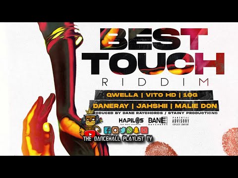 Best Touch Riddim - Various Artists (Dane Raychords, Stainy Productions) 2022