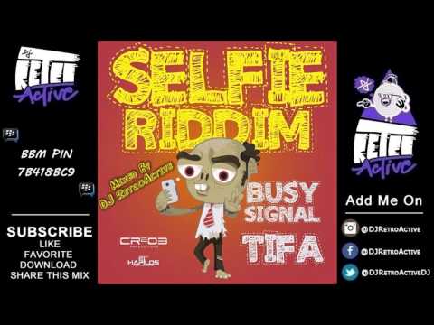 DJ RetroActive - Selfie Riddim Mix [Cr203 Records/ZJ Chrome] January 2014