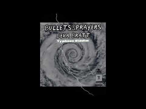 Deva Bratt- Bullets&Prayers