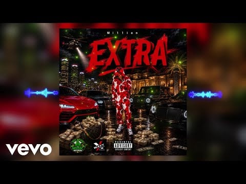 Mi11ion , Rich Before the Music Records - Extra (visualizer)