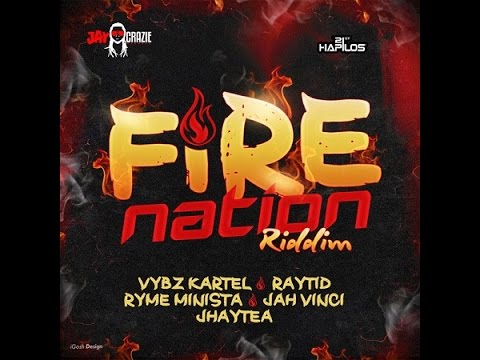 FIRE NATION RIDDIM MIX FT. VYBZ KARTEL, RYME MINISTA & MORE {DJ SUPARIFIC}