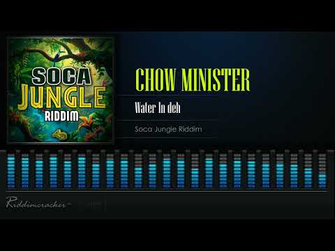 Chow Minister - Water In Dey (Soca Jungle Riddim) Vincy Mas 2024