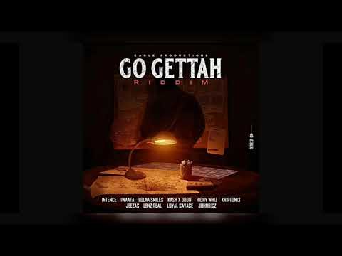 GO GETTAH RIDDIM MIX (JUNE 2O2O)EAGLE SOUND PRODUCTIONS