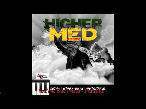 Higher Med Riddim Mix(Full)Chino, Rippa & Principle x Drop Di Riddim