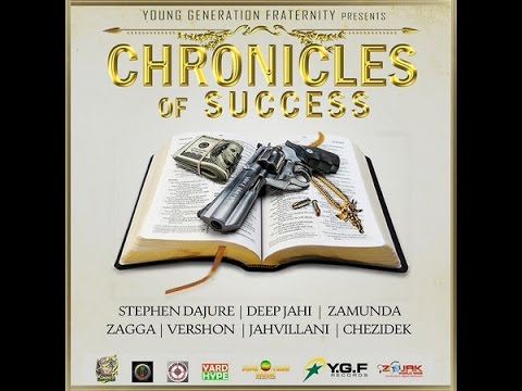 CHRONICLES OF SUCCESS RIDDIM MIX FT. VERSHON, NEGUS, JAHVILLANI & MORE {DJ SUPARIFIC}