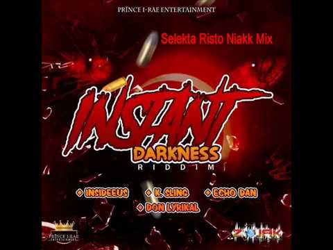 Skt Risto Niakk Mix Instant Darkness Riddim