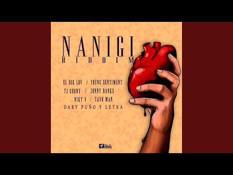 Sin Ti (Nanigi Riddim)