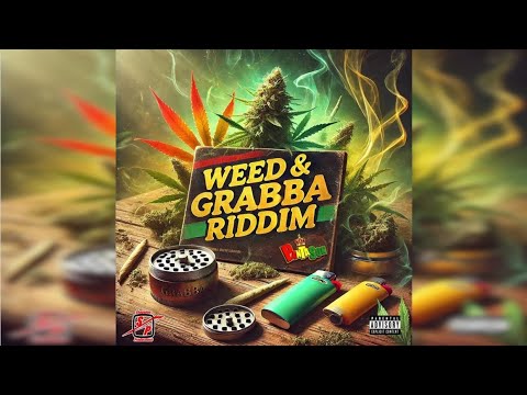 Weed & Grabba Riddim Mix (Dancehall 2025) | RajahWild, Najeeriii & Eddy G Bomba