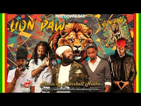 Lion Paw Riddim (Marshall Neeko Remix 2024) Fantan Mojah, Gyptian, Bescenta, konshens, Norrisman...
