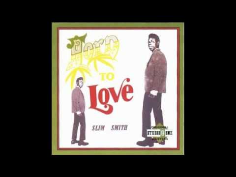 Slim Smith - Keep That Light