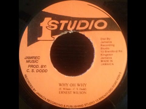 Ernest Wilson - Why Oh Why + Sound Dimension - Part 2