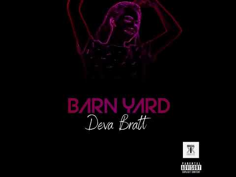 Deva Bratt -Barn Yard