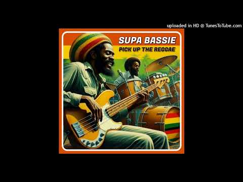 Supa Bassie - Pick Up The Reggae (Supa Bassie) Single 9 October 2024