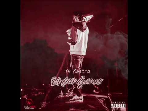 Yk Kastro - Unfair Games | Audio