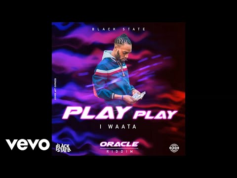 I Waata - Play Play (Official Audio)