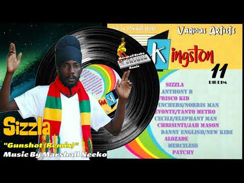 Kingston 11 Riddim (Marshall Neeko Remix 2022) Sizzla, Anthony B, Jah Mason, Chrisinti, Alozade...