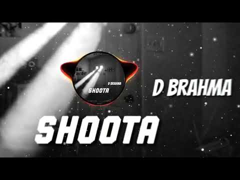 D Brahma - Shoota (Audio)