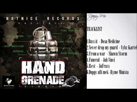 Hand Grenade Riddim mix  {JAN 2015}  (NOTNICE RECORDS)