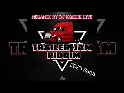 Trailer Jam Riddim Mega Mix (2023 SOCA) - XplicitMevon