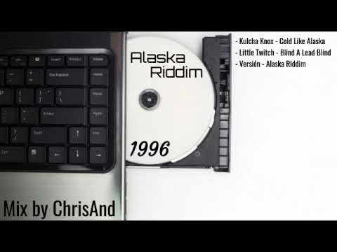 Alaska Riddim - 1996