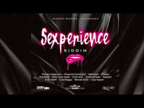 Sexperience Riddim Mix (2019)Dovey Magnum,Kwenshade,Sheba,Starface,Clymaxx & More (Shab Don Records)