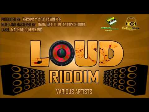 Loud Riddim mix [SOCA 2016] (Krishna "Dada" Lawrence/Machine Dominik Inc.) Mix By Djeasy