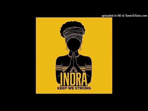 Indra - Keep We Strong (Reality Shock Records) Single 3 Jenuary 2025