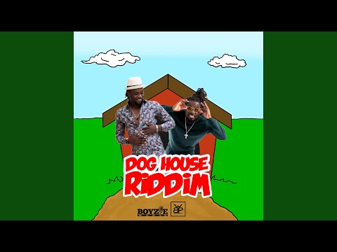 Dog House Riddim (Instrumental)