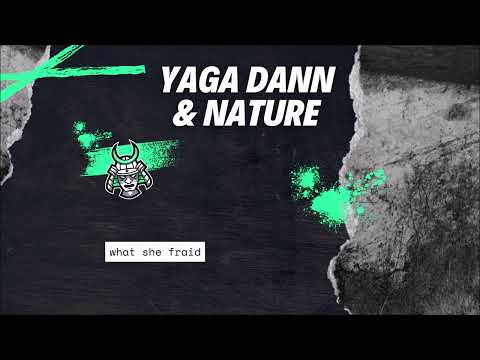 Yaga dann & Nature - What She Fraid {Soca 2024}