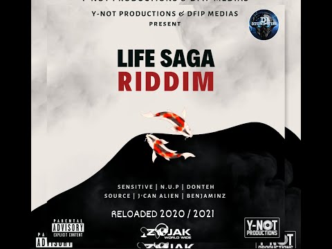 LIFE SAGA RIDDIM (Mix-Jan 2021) Y-NOT PRODUCTIONS