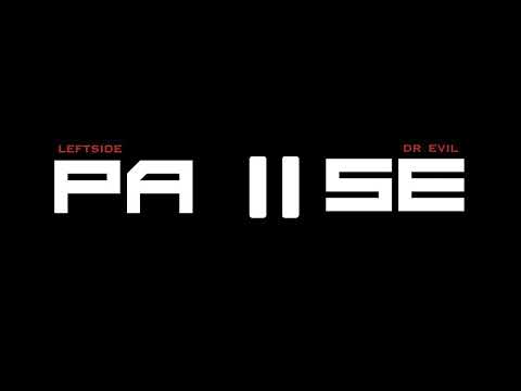 Pause - Leftside x Dr Evil (Official Audio)