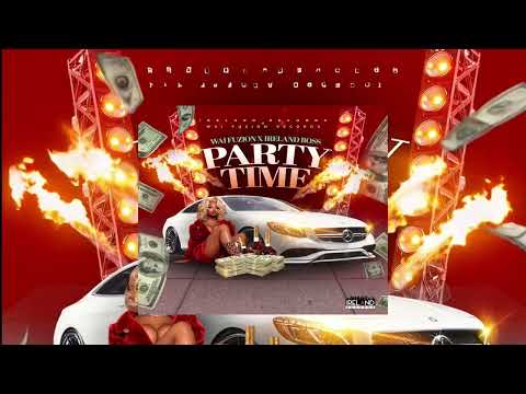 Wai Fuzion, Ireland Boss - PARTY TIME