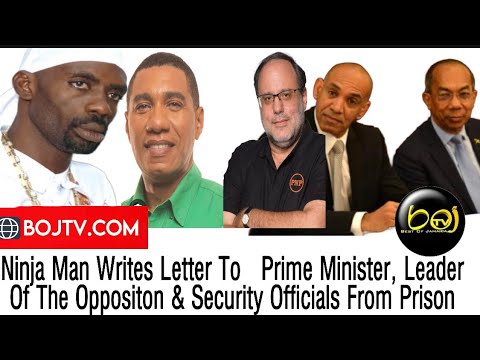 Ninja Man Allegedly Writes Letter To Andrew Holness, Mark Golding, Horace Chang & Other Stakeholders