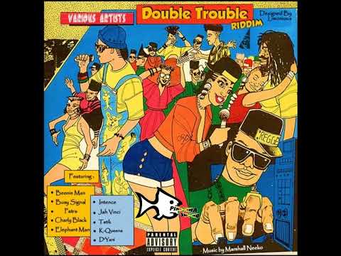 Double Trouble Riddim Mix (Sept22) Dyani , Beenie Man , Busy Signal , Intense , Jah Vinci & More ...