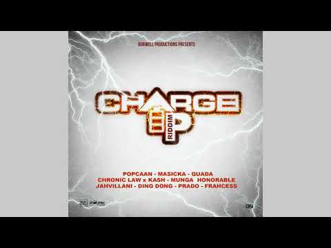 Charge Up Riddim Mix (2019) Popcaan,Masicka,Jahvillani,Chronic Law & More (Dunwell Productions)