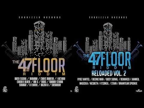 47TH Floor Riddim FULL PROMO ▶▶DEC 2016▶▶ (Seanizzle Records)  Mix by djeasy