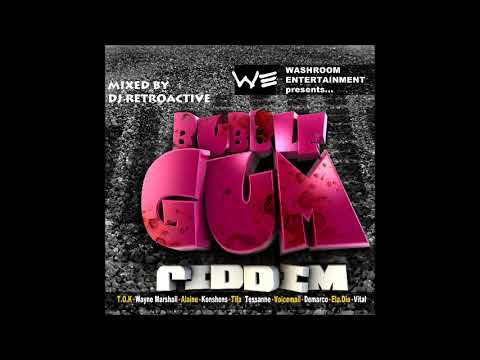 DJ RetroActive - Bubble Gum Riddim Mix [Washroom Ent] November 2011