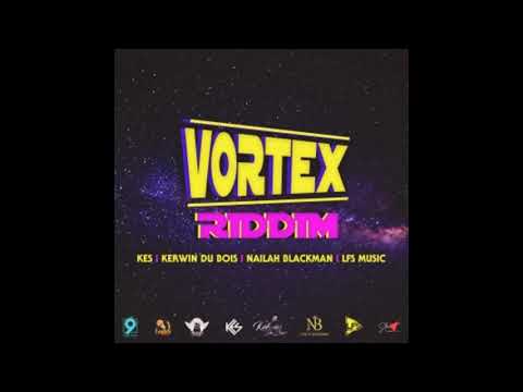 Vortex Riddim 2020 Soca, Mix Featuring Kes, Nailah Blackman, LFS Music, & Kerwin Du Bois